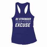 Be Stronger Than Excuses