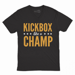 Kickbox Like a Champ Unisex V-Neck Shirt